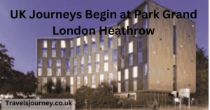 Park Grand London Heathrow