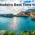 Madeira Best Time to Travel
