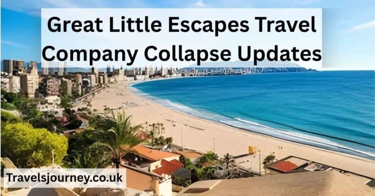 Great Little Escapes Travel Company Collapse